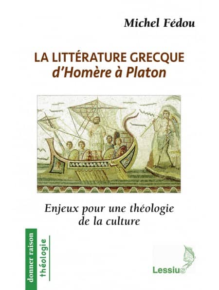 MICHEL FEDOU la-litterature-grecque-dhomere-a-platon - EDITIONS JESUITES - JUIN 2019