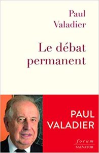 2019 LIVRE LE DEBAT PERMANENT PAUL VALADIER centresevres