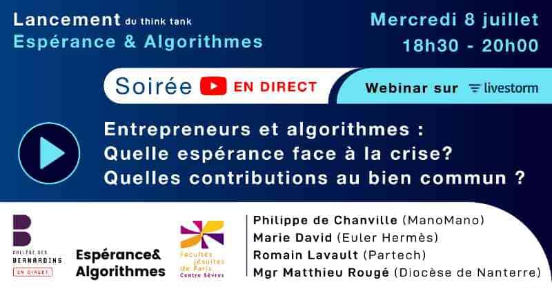 2020-8 juillet Esperance et algorythme-Think tank-Bernardins-Centre Sevres