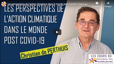 2020-2021 Les perspectives de l’action climatique dans le monde post Covid-19-CHRISTIAN DE PERTHUIS-juin 20-centresevres