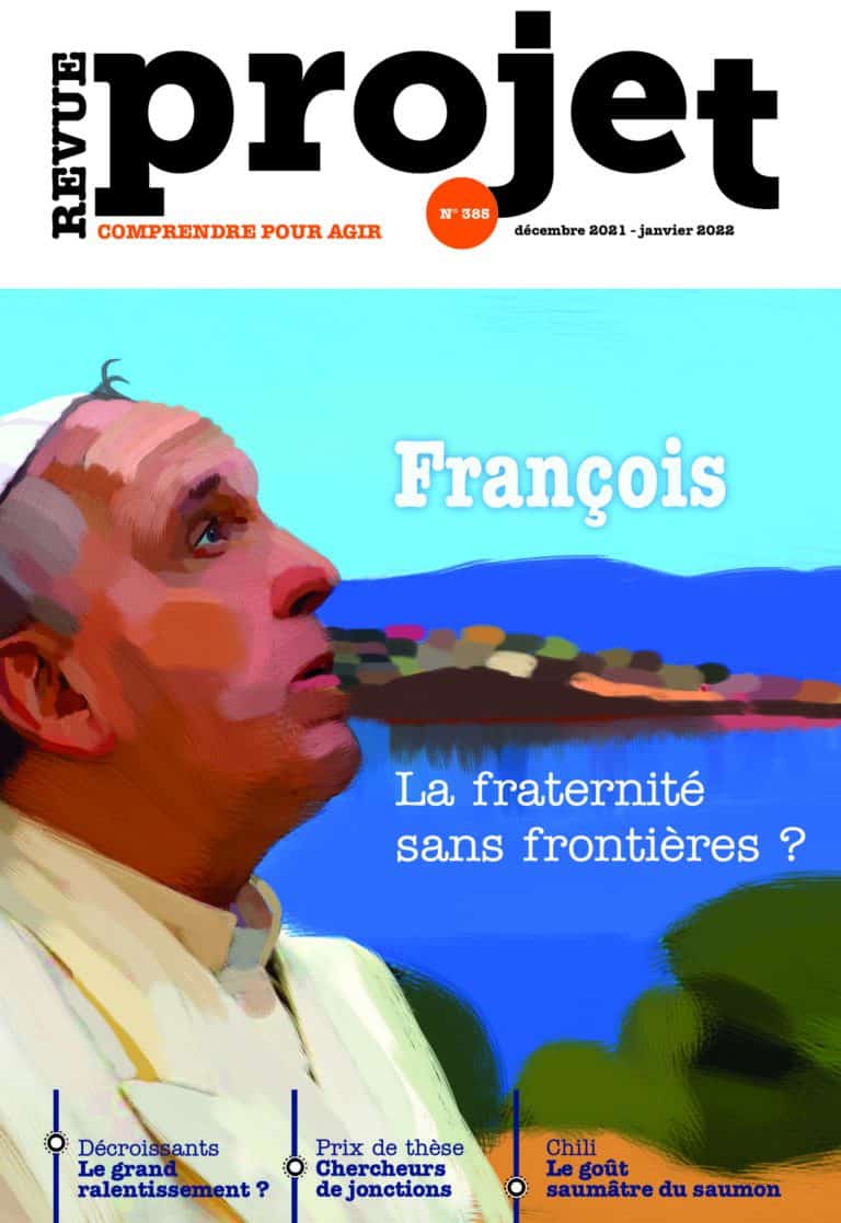 Revue Projet n°385, dec.21-janv.22 : « François, la fraternité sans frontières ? »