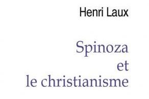 Couverture du livre Spinoza et le christianisme - Henri Laux