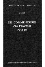 Les commentaires des Psaumes. Ps 53-60