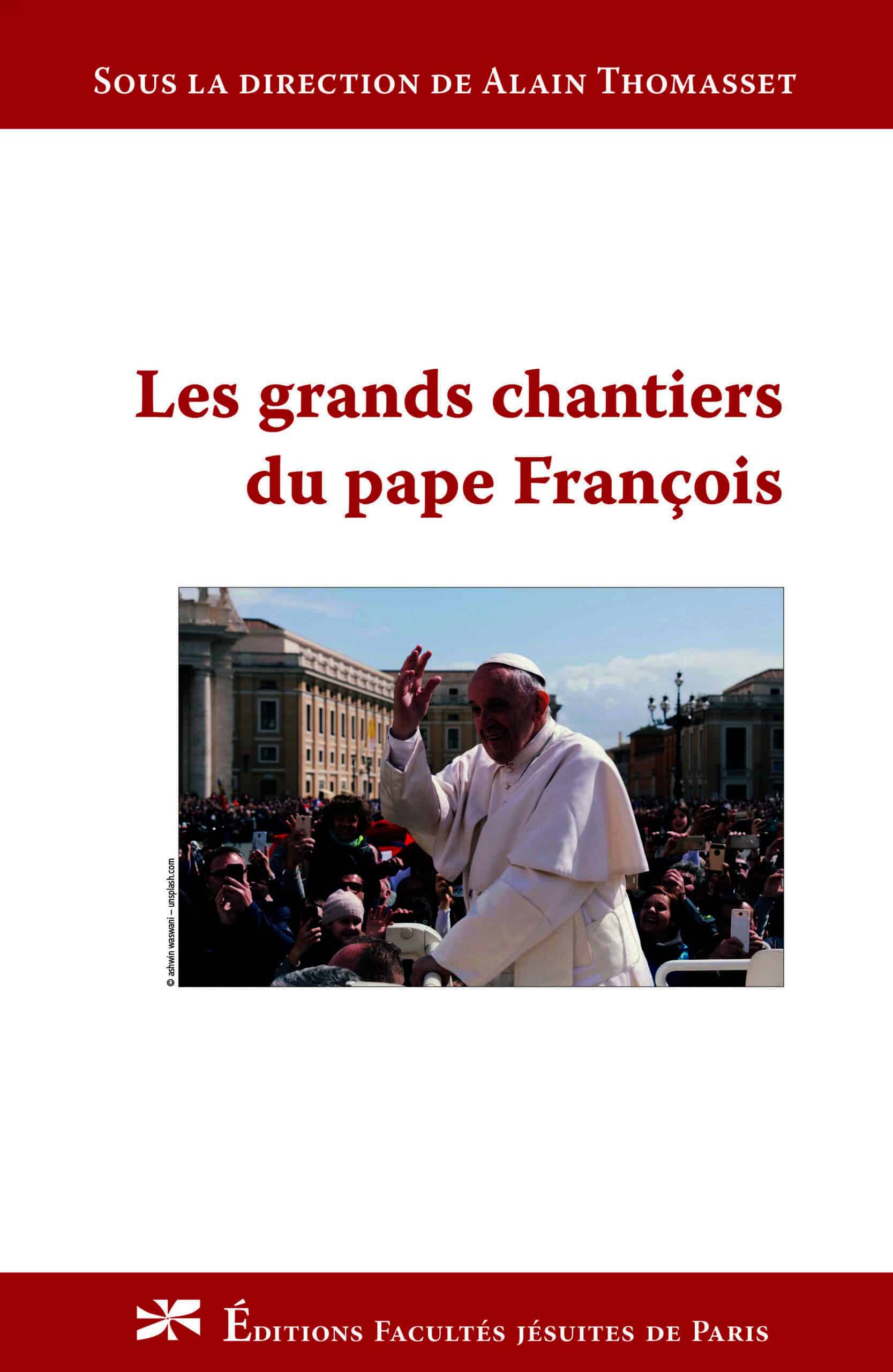 Les grands chantiers du pape François